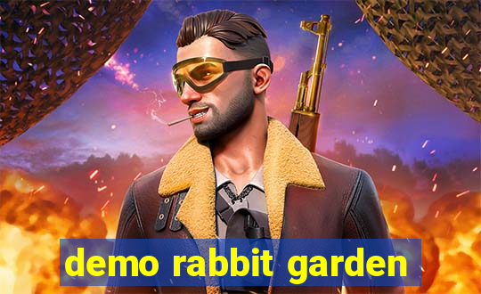 demo rabbit garden